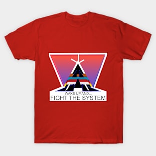 Fight the system (1) T-Shirt